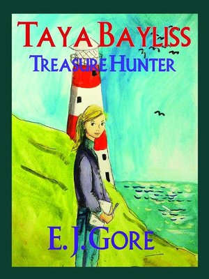 cover image of Taya Bayliss--Treasure Hunter